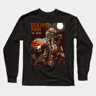 Roland Kirk Long Sleeve T-Shirt